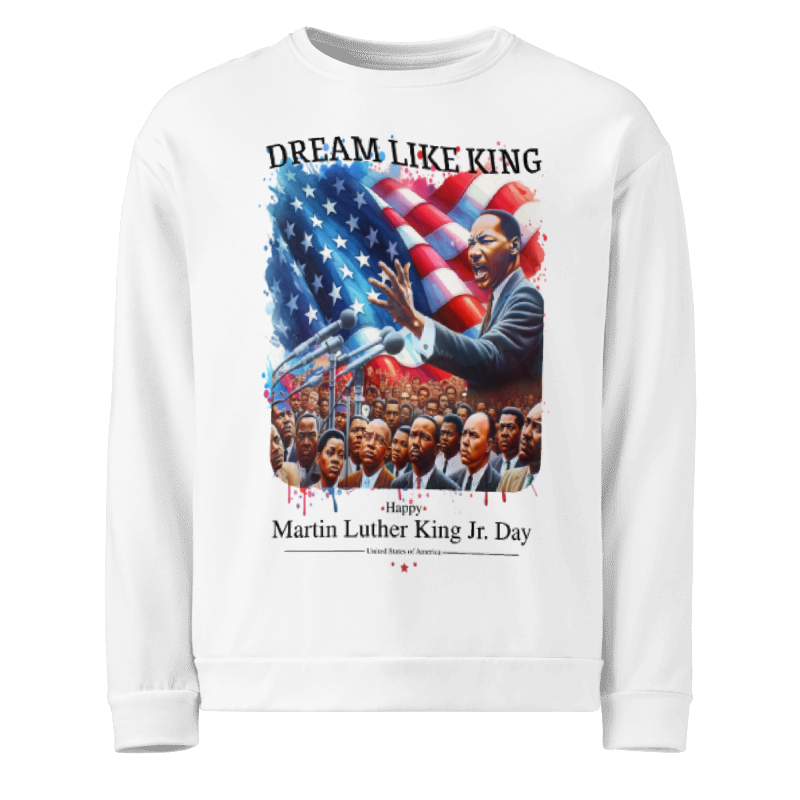 Dream Like King - WH Sweatshirt