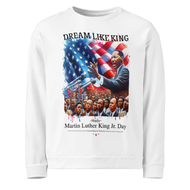 Dream Like King - WH Sweatshirt